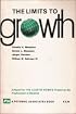 The Limits to growth: A report for the Club of Rome's Project on the Predicament of Mankind