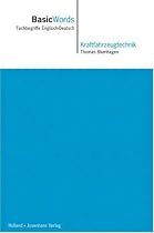 BASIC-WORDS - Kraftfahrzeugtechnik. Englisch - Deutsch