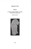 Lahun: A Town in Egypt 1800 BC, and the History of Its Landscape (Egyptian Sites)