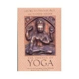 The essence of yoga : a contribution to the psychohistory of Indian civilisation