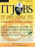 IT Jobs - IT Prospects [2006] Companies-Contacts-Links - West Coast - Get Hired Now by Companies Winning New Business and Requiring New Personnel