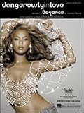 Dangerously in Love (Piano Vocal, Sheet Music)