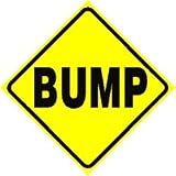 BUMP AHEAD CAUTION disco dance road sign