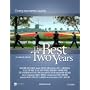 The Best Two Years