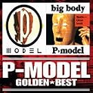 ゴールデン☆ベスト P-MODEL...