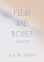 Flesh and Bones Sermons