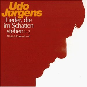 UDO J&Uuml;RGENS - Lieder, Die Im Schatten Stehen - Zortam Music