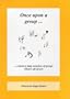 Once Upon a Group: a Book to Help Members of Group Pb