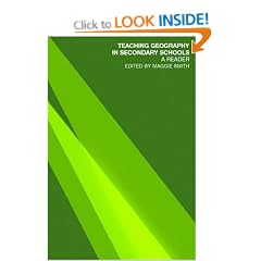 Teaching Geography in Secondary Schools: A Reader (Open University Flexible PGCE Teaching in the Secondary School)