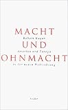 Macht und Ohnmacht. Amerika und Europa in der neuen Weltordnung.