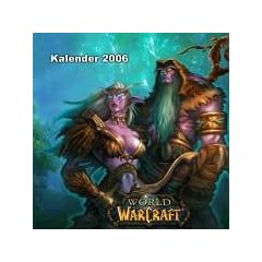 World of WarCraft , Wandkalender 2006