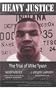 HEAVY JUSTICE: TRIAL OF MIKE TYSON (Sweet Science: Boxing in Literature and History)