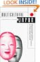 Multicultural Japan: Palaeolithic to Postmodern (Contemporary Japanese Society)