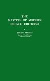 The Masters of Modern French Criticism