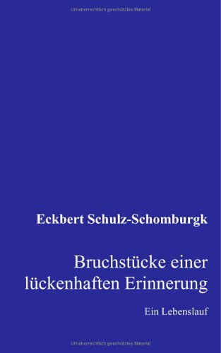 Bruchst�cke einer l�ckenhaften Erinnerung