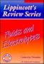Fluids and Electrolytes (Lippincott's Review Series)