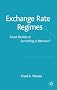 Exchange Rate Regimes: Fixed, Flexible or Something in Between?
