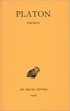 Platon. Ph�don, tome 4, 1re partie