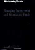 Managing Endowment and Foundation Funds
