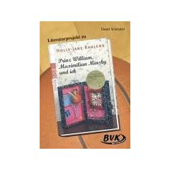 Literaturprojekt "Prinz William, Maximilian Minsky und ich" (Lernmaterialien)