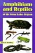 Amphibians and Reptiles of the Great Lakes Region (Great Lakes Environment)