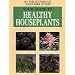 Your Guide to Healthy Houseplants by Larry Hodgson ISBN 0785314245