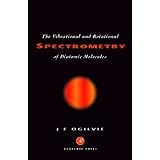 vibrational and rotational spectrometry of diatomic molecules theoretical chemistry a series of monographs