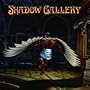 Shadow Gallery