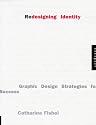 Redesigning Identity: Graphic Design Strategies for Success