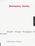 Redesigning identity : graphic design strategies for success