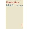 Thomas Mann, Grosse Kommentierte Frankfurter Ausgabe: Briefe II 1914-1923: Text und Kommentar in einem Band: 22
