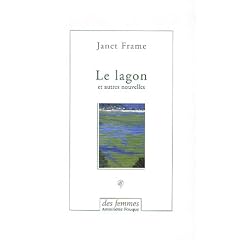 Le lagon : Et autres nouvelles