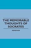 The Memorable Thoughts of Socrates