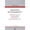 Besonderes Verwaltungsrecht I: �ffentliches Baurecht; Subventionsrecht; Beamtenrecht; �ffentliches Sachenrecht