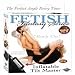 Fetish Fantasy Tilt Master