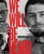We Will Be Heard: Voices in the Struggle for Constitutional Rights Past and Present