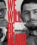 We Will Be Heard: Voices in the Struggle for Constitutional Rights Past and Present We Will Be Heard: Voices in the Struggle for Constitutional Rights Past and Present