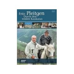Fritz Pleitgen - Durch den wilden Kaukasus