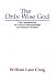 The Only Wise God: The Compatibility of Divine Foreknowledge and Human Freedom