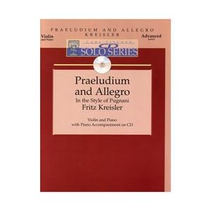 Carl Fischer CD Solo Series: Fritz Kreisler - Praeludium and Allegro for Violin and Piano with CD... by 