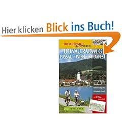 Donau-Radweg. Passau - Wien - Budapest