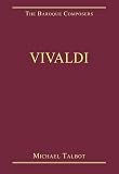 Vivaldi (The Baroque Composers)