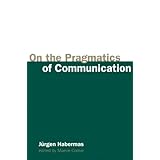 on the pragmatics of communication studies in contemporary german social thought