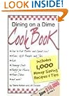 Dining on a Dime Cook Book: 1000 Money Saving Recipes and Tips