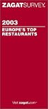 Zagatsurvey 2003 Europe's Top Restaurants (Zagatsurvey : Europe's Top Restaurants)