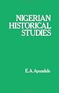 Nigerian Historical Studies