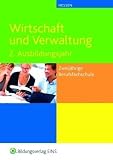 Produkt-Bild: Wirtschaft und Verwaltung: f&uuml;r die zweij&auml;hrige Berufsfachschule
