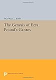 The genesis of Ezra Pound's Cantos