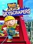 Bob The Builder On Site: Skyscrapers