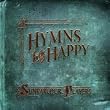 Hymns for the Happy